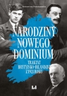 Narodziny nowego dominium Traktat brytyjsko-irlandzki z 1921 r. Pawłowska Antonina