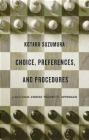 Choice, Preferences, and Procedures Kotaro Suzumura