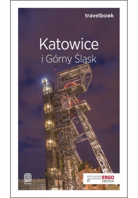 Katowice i Górny Śląsk Travelbook - Świstak Mateusz
