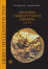 Historia starożytnych Greków Tom 3 Okres hellenistyczny Wipszycka Ewa, Bravo Benedetto