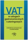 VAT w usługach gastronomicznych i cateringowych Interpretacje podatkowe z Bogdan Świąder