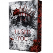 I Used You. Her Strength Tom 2 (ilustrowane brzegi) - Natalia Seroka