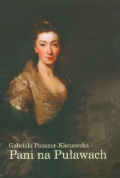 Pani na Puławach - Pauszer-Klonowska Gabriela