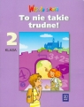 Wesoła szkoła 2 To nie takie trudne  Kozyra Beata, Litwiniec Agnieszka