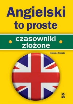 Angielski to proste. Czasowniki złożone - Paul Seligson