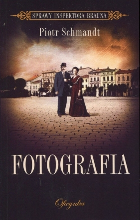 Fotografia - Piotr Schmandt