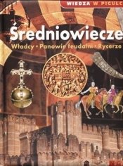 Wiedza w pigułce - Średniowiecze - Opracowanie zbiorowe