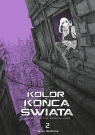 Kolor końca świata. Tom 2 Iwamune Haruo