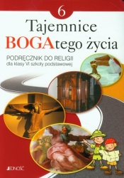 Tajemnice bogatego życia. Podręcznik do religii dla klasy 6 szkoły podstawowej (Uszkodzona okładka) - Krzysztof Mielnicki, Elżbieta Kondrak, Ewelina Parszewska