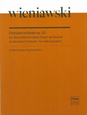 Fantaisie brillante sur des motifs de l'opera... - Henryk Wieniawski