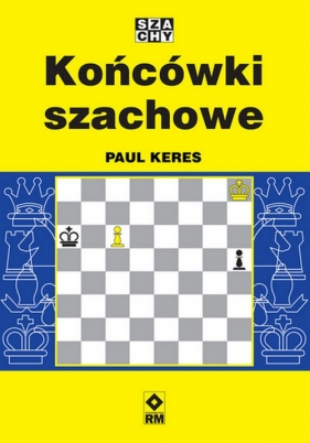 Końcówki szachowe - Keres Paul