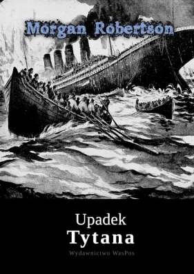 Upadek Tytana - Robertson Morgan