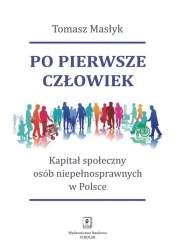 Po pierwsze człowiek