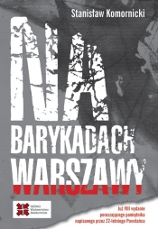 Na barykadach Warszawy - Komornicki Stanisław