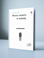 Mama umiera w sobotę - Rafał Niemczyk