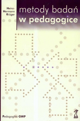 Metody badań w pedagogice - Kruger Heinz-Hermann