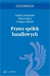 Prawo spółek handlowych z testami online - Andrzej Szumański, Marcin Spyra, Grzegorz Suliński