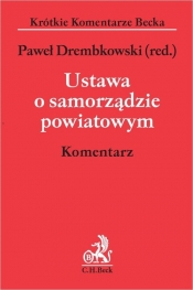 Ustawa o samorządzie powiatowym. Komentarz. KKB
