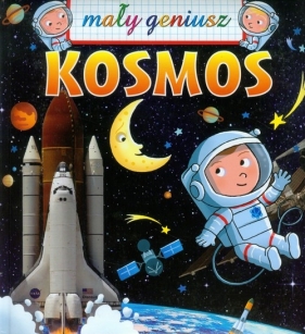 Kosmos. Mały geniusz - Emmanuelle Lepetit, Jacques Beaumont