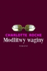 Modlitwy waginy Charlotte Roche