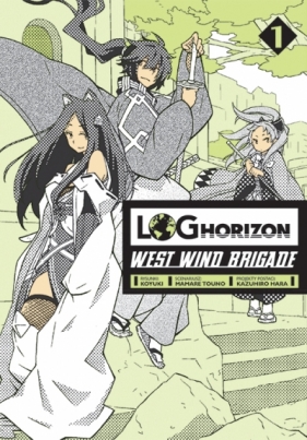 Log Horizon - West Wind Brigade #1 - Mamare Touno