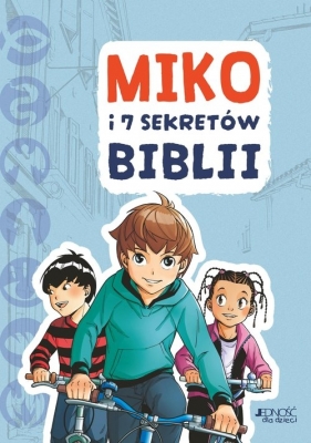 Miko i 7 sekretów Biblii - Tertrais Gaëlle