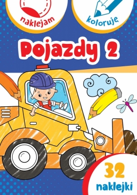 Pojazdy 2. Naklejam i koloruję - Aleksander Małecki, Anna Wiśniewska