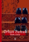 Dom ciszy  Pamuk Orhan