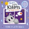 There’s a Little Kitten in Your Book Tom Fletcher
