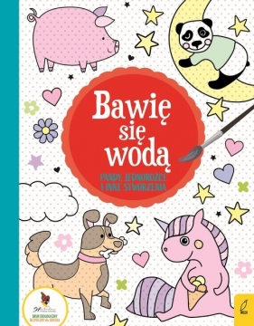 Bawię się wodą Pandy jednorożce i inne stworzenia