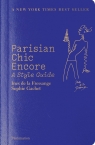 Parisian Chic Encore A Style Guide de la Fressange Ines, Gachet Sophie