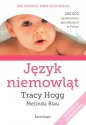 Język niemowląt - Melinda Blau, Tracy Hogg