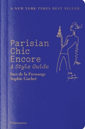 Parisian Chic Encore - de la Fressange Ines, Gachet Sophie