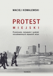 Protest miejski - Kowalewski Maciej
