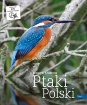 Ptaki Polski tom I - dr Kruszewicz Andrzej G.