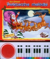 Świąteczne melodie Graj i śpiewaj - Opracowanie zbiorowe
