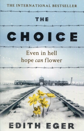 Choice - Edith Eva Eger