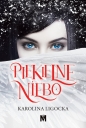 Historia Naridy. Tom 1. Piekielne Niebo - Karolina Ligocka
