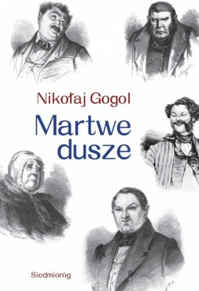 Martwe dusze - Nikołaj Gogol
