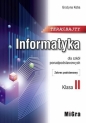 Teraz bajty. Informatyka dla szkół ponadpodstawowych. Zakres podstawowy. Klasa 2 - Grażyna Koba