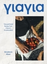 Yiayia. Time-perfected Recipes from Greece's Grandmothers Anastasia Miari