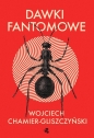 Dawki fantomowe - Wojciech Chamier-Gliszczyński