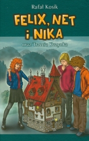 Felix, Net i Nika oraz Trzecia Kuzynka - Rafał Kosik