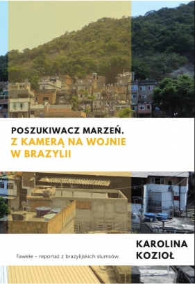 Poszukiwacz marzeń (Uszkodzona okładka) - Kozioł Karolina