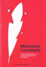 Mistrzowie i uczniowie Przekaz i dialog kulturowy w dawnych literaturach