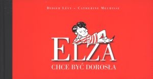 Elza chce być dorosła