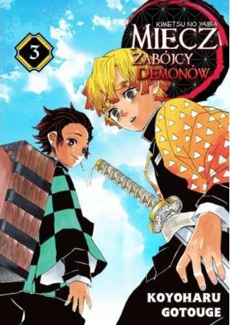 Miecz zabójcy demonów - Kimetsu no Yaiba. Tom 3