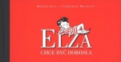 Elza chce być dorosła