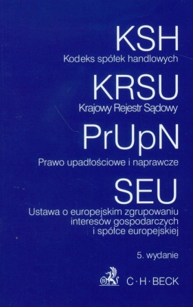 Kodeks spółek handlowych Krajowy Rejestr Sądowy Prawo upadłościowe i naprawcze