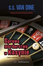 Sprawa morderstwa w Kasynie - S. S. Van Dine